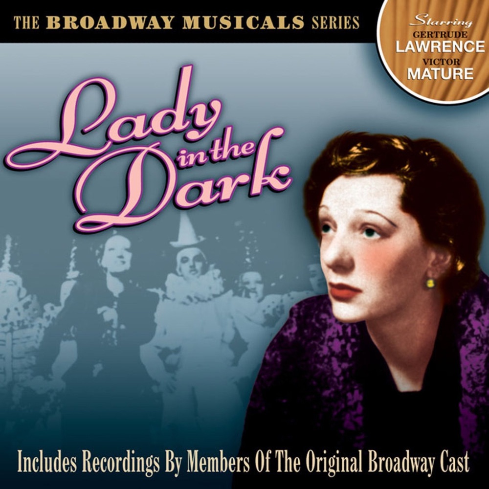 Обложка альбома «Lady In the Dark: Original Broadway Musical» — Danny Kaye & Gertrude Lawrence