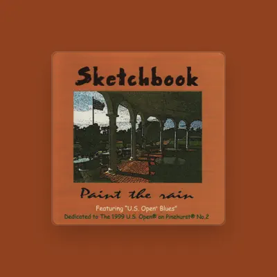 Listen to Sketchbook, watch music videos, read bio, see tour dates & more!