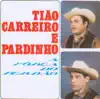 Tião Carreiro e Pardinho - Lá Onde Eu Moro