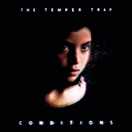 The Temper Trap: Sweet Disposition