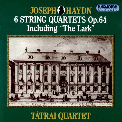 J. Haydn: 6 String Quartets Op. 64 - Including "The Lark"