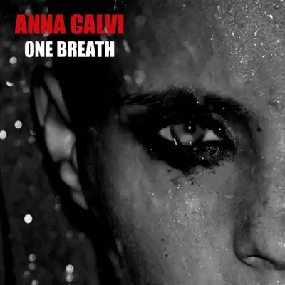 Poslechněte si One Breath od interpreta Anna Calvi