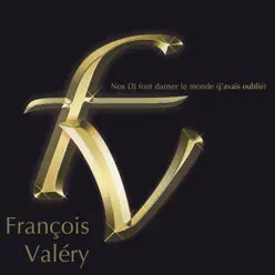 Nos DJ font danser le monde (j'avais oublié) [Radio Edit] - Single - Francois Valery