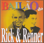 Bailão Do Rick e Renner - Rick & Renner