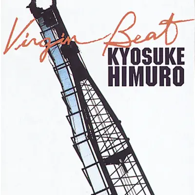 Virgin Beat - Single - Kyosuke Himuro