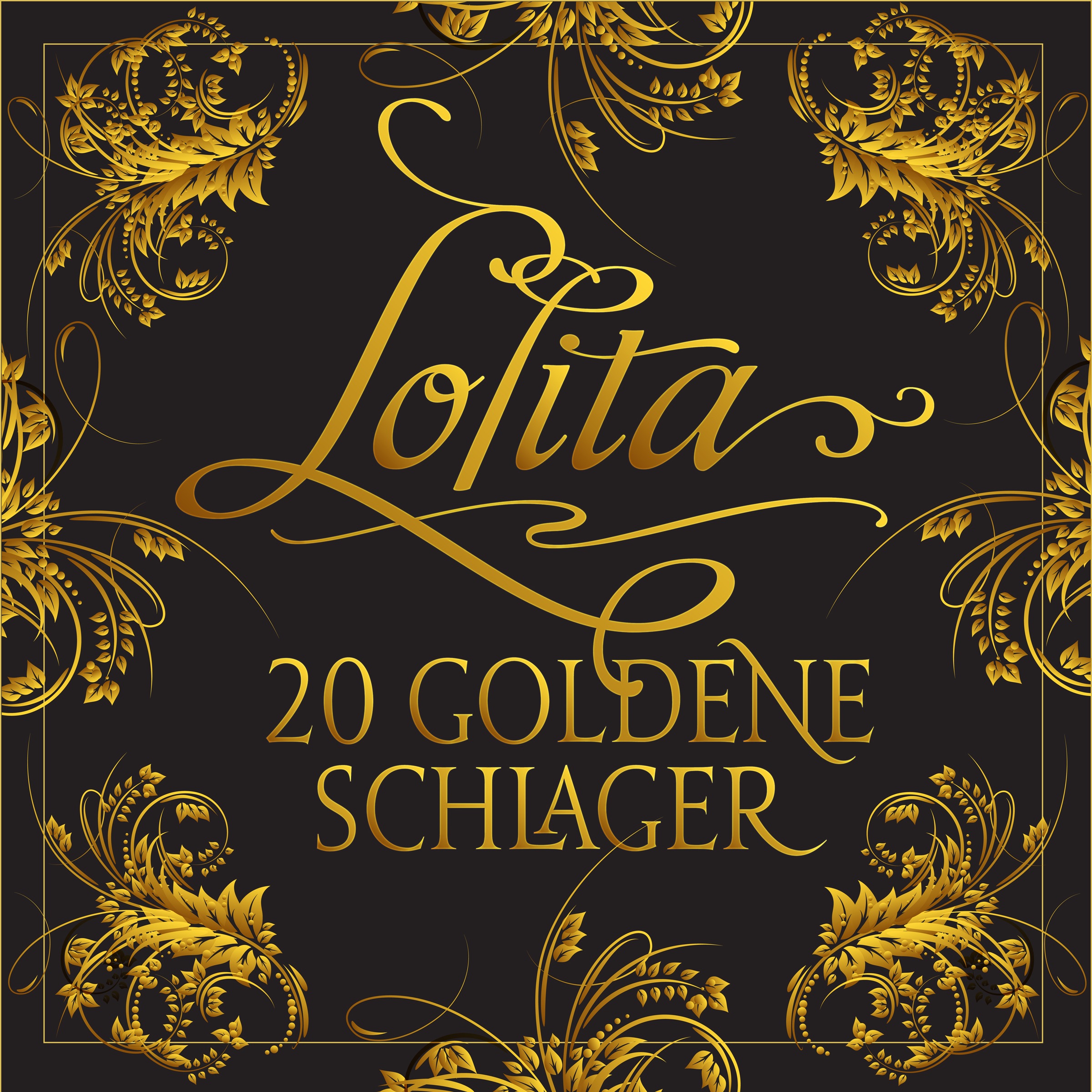 Lolita - 20 Goldene Schlager