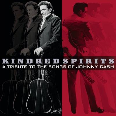 Kindred Spirits - A Tribute to the Songs of Johnny Cash