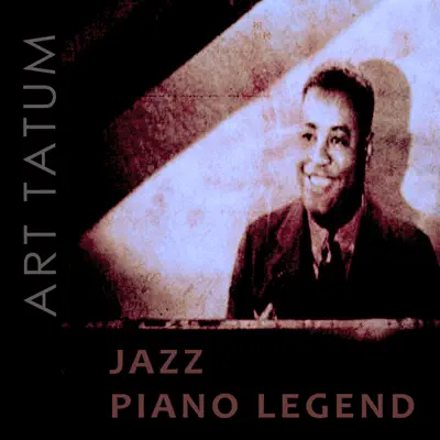 Jazz Piano Legend - Art Tatum