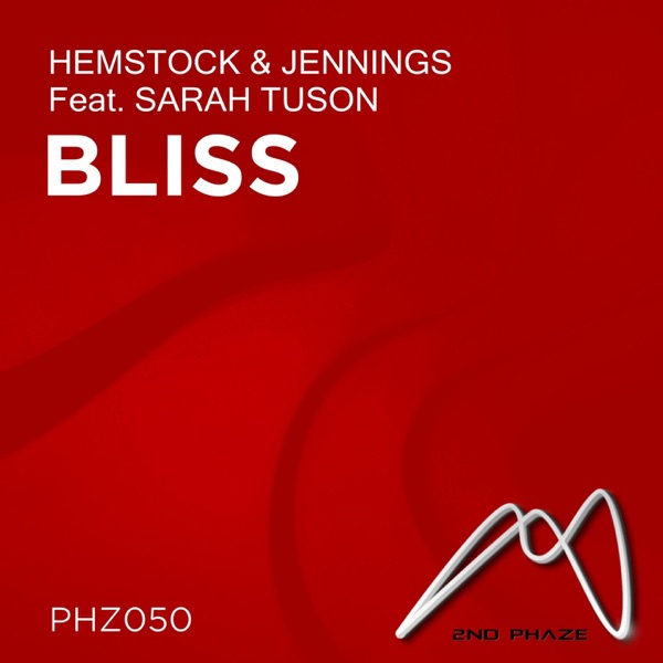 Bliss (Hemstock & Jennings vs Beam) [feat. Sarah Tuson]