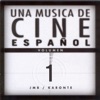 Una Música De Cine Español, Volumen 1