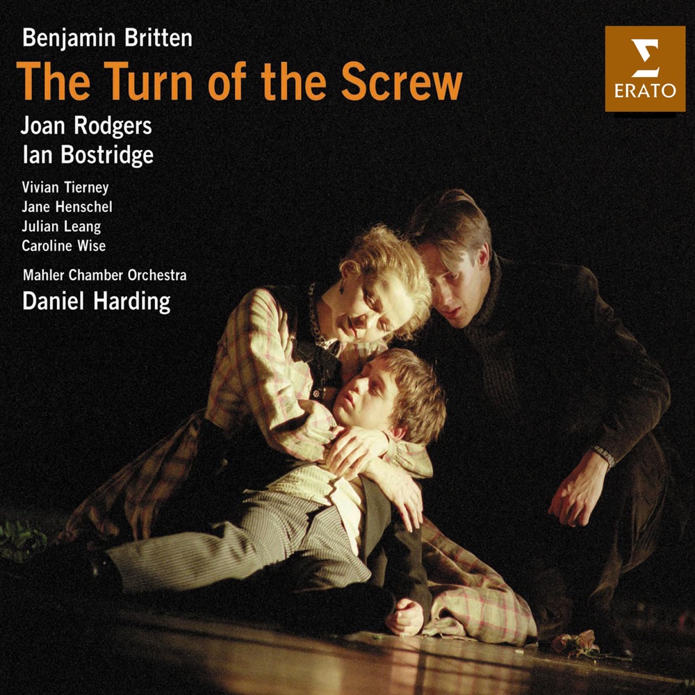 Обложка альбома «Britten: The Turn of the Screw, Op. 54» — Daniel Harding, Ian Bostridge, Joan Rodgers & Mahler Chamber Orchestra