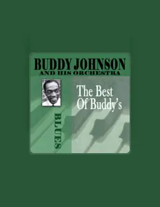 Listen to Buddy Johnson and His Orchestra, watch music videos, read bio, see tour dates & more!