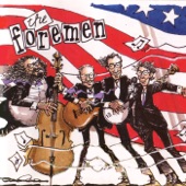 The Foremen - What Did You Do On Election Day?