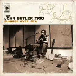 Sunrise Over Sea - John Butler Trio