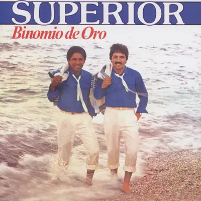 Superior - Binomio De Oro