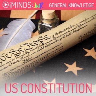 US Constitution: General Knowledge