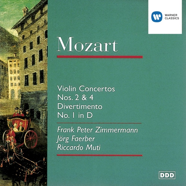 Mozart: Violin Concertos Nos. 2 & 4 - Divertimento No. 1