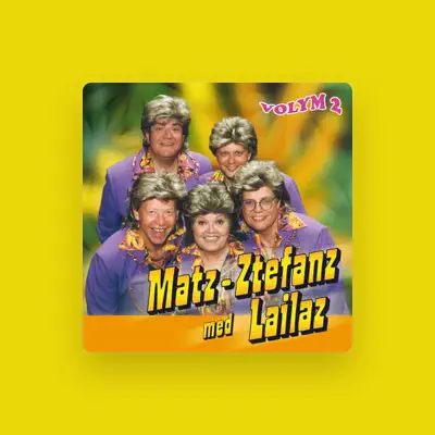 Listen to Matz-Ztefanz med Lailaz, watch music videos, read bio, see tour dates & more!