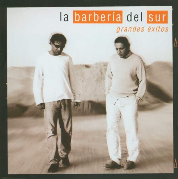 La Barbería Del Sur: Grandes Exitos