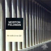 Morton Feldman: The Viola in My Life - Various Artists