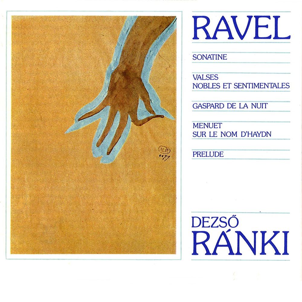 Обложка альбома «Ravel: Sonatine, Valses Nobles et Sentimentales, Gaspard de la Nuit, Menuet sur le Nom D'Haydn, Prelude» — Dezsö Ránki