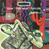 Swingsation: Sam "The Man" Taylor