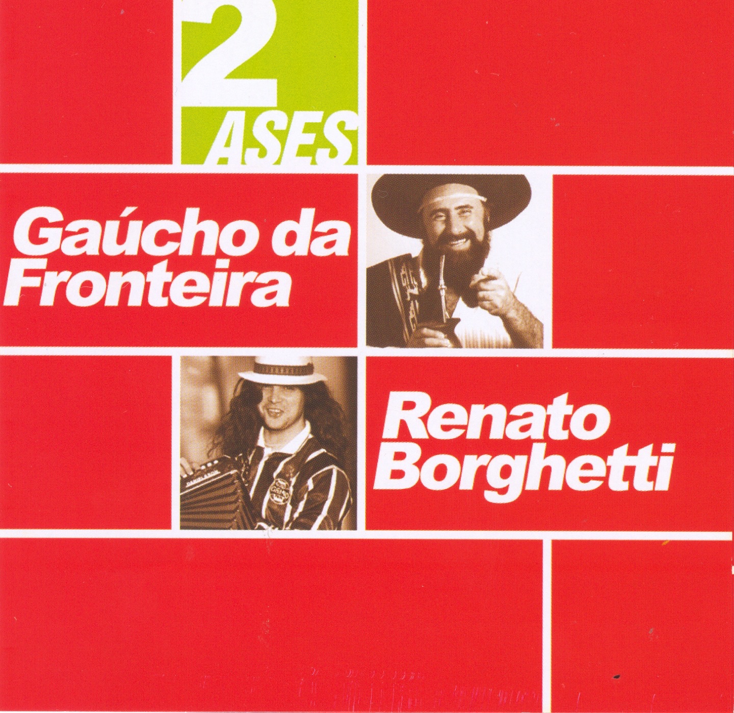 Dois Ases: Gaúcho da Fronteira & Renato Borguetti