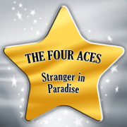 Stranger In Paradise - The Four Aces
