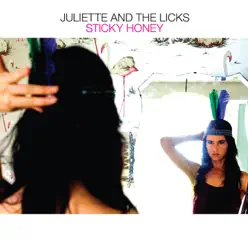 Sticky Honey - EP - Juliette & The Licks