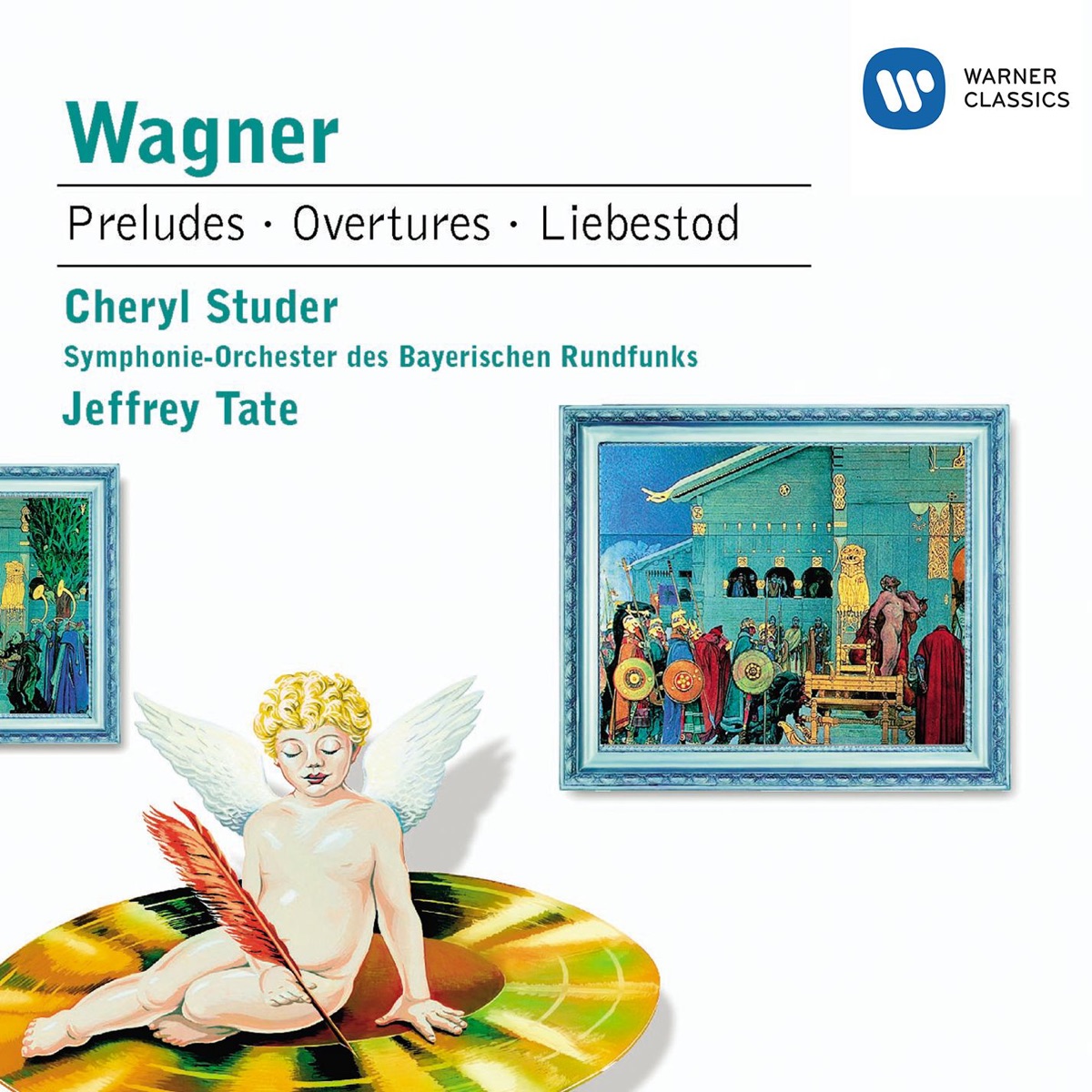 Wagner: Faust & Columbus Overtures, Meistersinger Prelude, Parsifal Prelude, Tristan Und Isolde