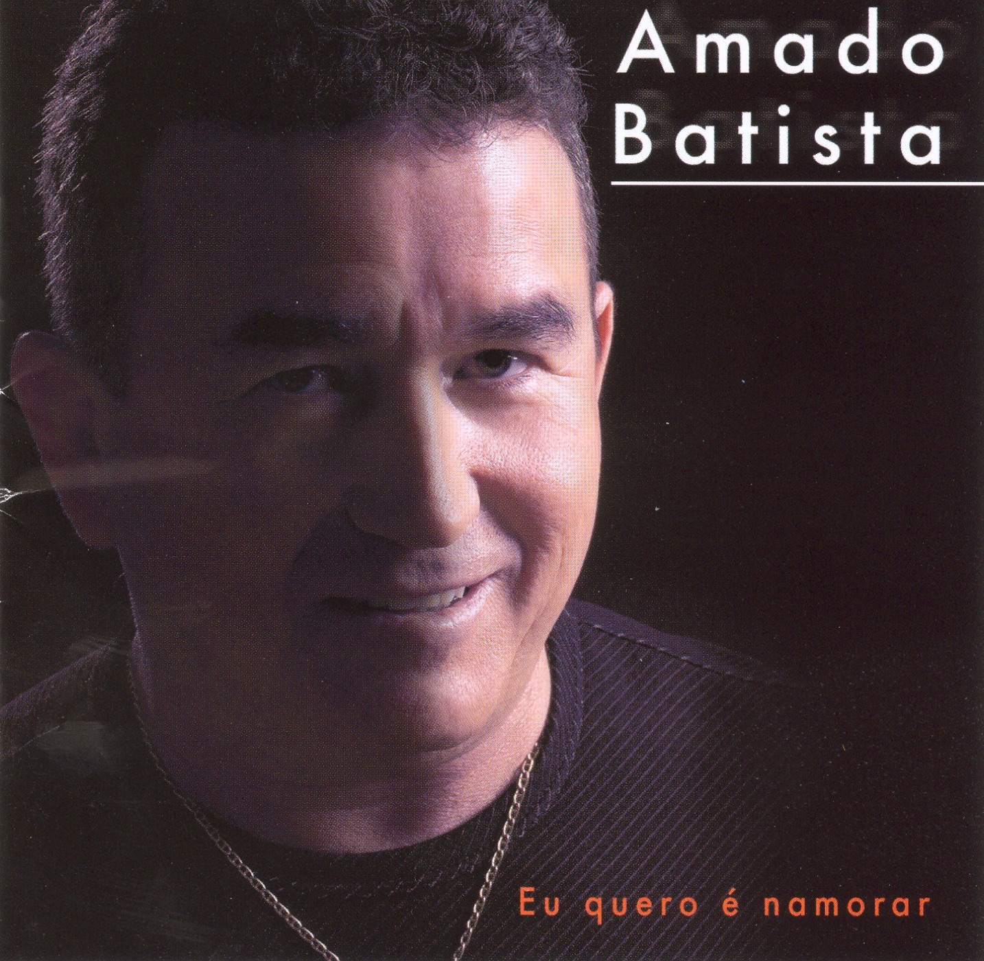 AMADO BATISTA - MINHA DIVERSAO 2003