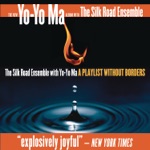 Silkroad Ensemble & Yo-Yo Ma - Cut the Rug: Drag the Goat