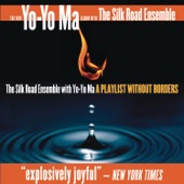 The Silk Road Ensemble - Playlist For An Extreme Occasion: Part Four