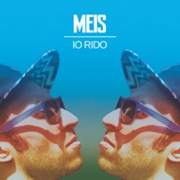 Io rido - Meis