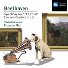 Beethoven: Symphony No. 6 "Pastoral" & Leonore Overture No. 3