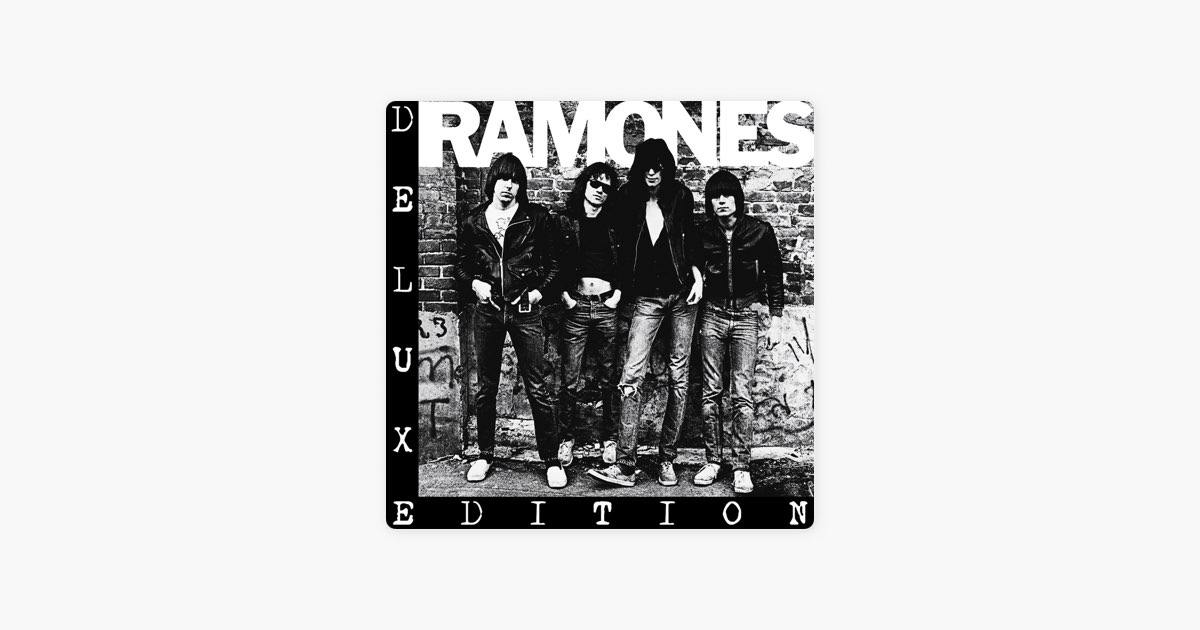 Ramones (Deluxe Edition) - ラモーンズのアルバム - Apple Music