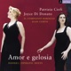 Amor e gelosia Operatic Duets