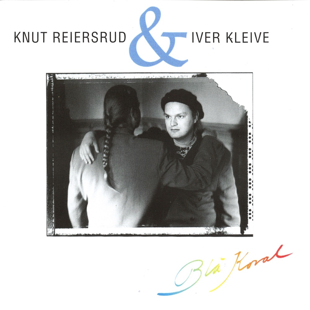 Обложка альбома «Blå koral» — Knut Reiersrud & Iver Kleive