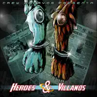 Héroes — Crew Cuervos