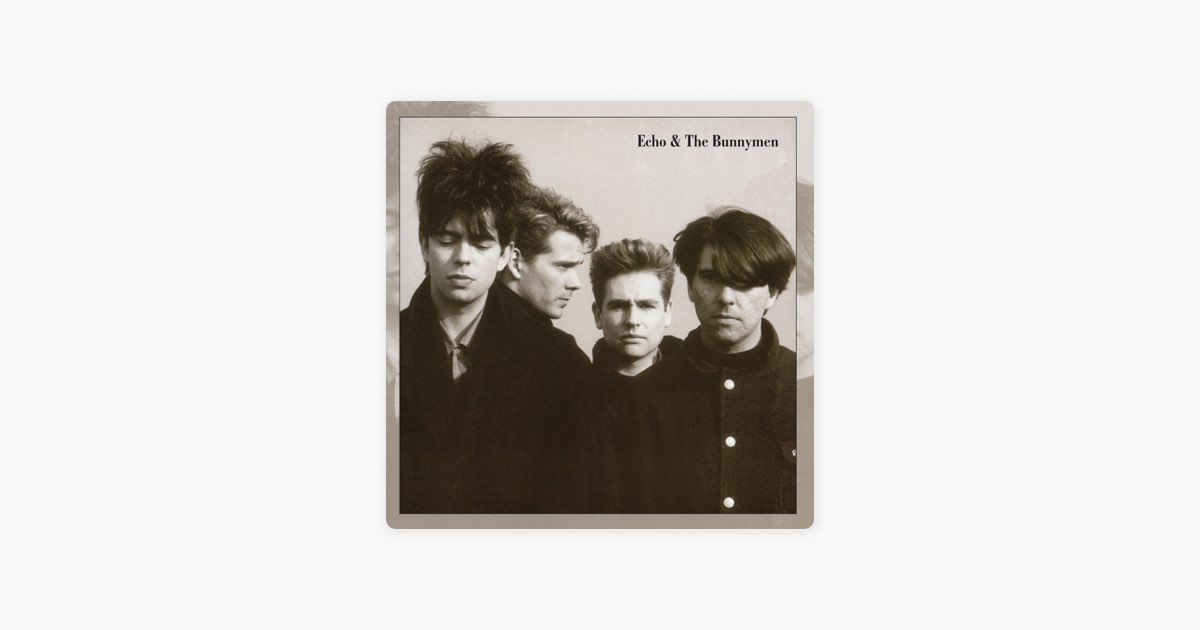 Echo & the Bunnymen (Bonus Tracks Edition) [2004 Remaster] - Album