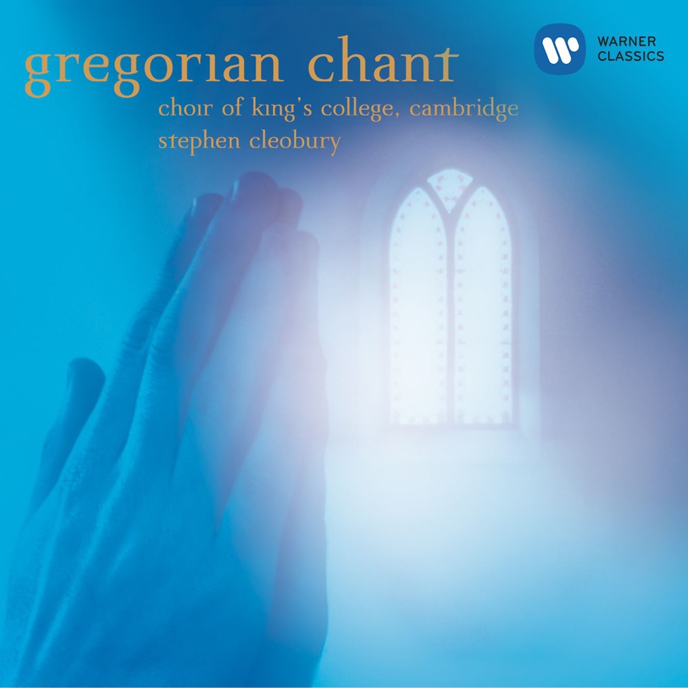 Обложка альбома «Gregorian Chant» — The Choir of King's College, Cambridge & Sir Stephen Cleobury