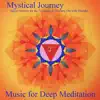 Stream & download Mystical Journey: Sacred Mantras for the 7 Chakras & Chanting Om with Thunder