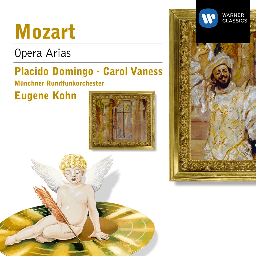 Обложка альбома «Mozart: Arias» — Carol Vaness, Eugene Kohn, Munich Radio Orchestra & Plácido Domingo