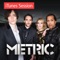 Gold Guns Girls (iTunes Session) - Metric lyrics