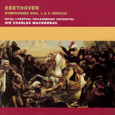 Beethoven: Symphonies Nos. 1 & 3 - Royal Liverpool Philharmonic Orchestra Beethoven: Symphonies Nos. 1 & 3 - Royal Liverpool Philharmonic Orchestra
