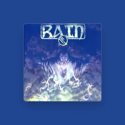 Listen to Rain, watch music videos, read bio, see tour dates & more!
