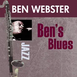 Ben's Blues - Ben Webster