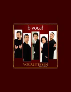 Ascolta B Vocal, guarda video musicali, leggi la biografia, vedi le date del tour & altro!