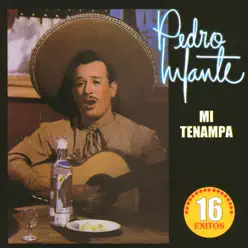 Mi Tenampa - Pedro Infante