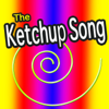 The Ketchup Song - Ketchup Song